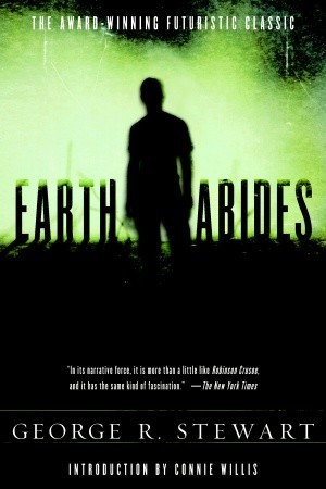 coperta Earth Abides, de George R. Stewart