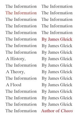 The Information: A History, a Theory, a Flood - de James Gleick
