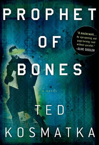 Prophet of Bones - de Ted Kosmatka