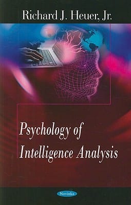 Psychology of Intelligence Analysis
- de Richards J. Heuer Jr.