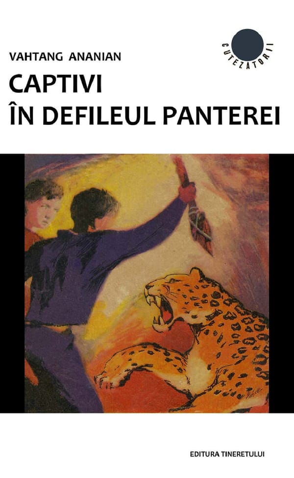 Captivi în Defileul Panterei - de Vahtang Ananian