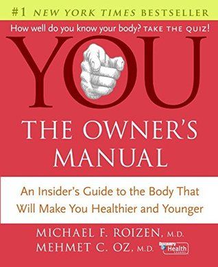 You: The Owner's Manual - de  Michael F. Roizen și Mehmet C. Oz