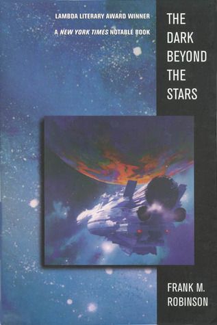 The Dark Beyond the Stars - de Frank M. Robinson
