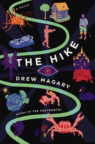 The Hike - de Drew Magary