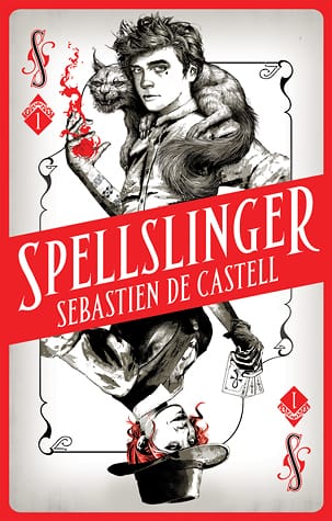Seria "Spellslinger" de Sebastien de Castell